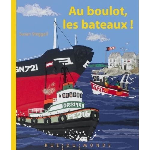 Au Boulot, Les Bateaux !