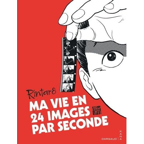 Ma Vie En 24 Images Par Seconde