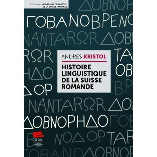 Histoire Linguistique De La Suisse Romande