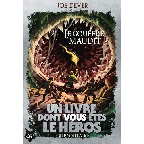 Loup Solitaire - Tome 4 - Le Gouffre Maudit