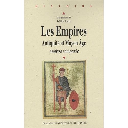 Les Empires - Antiquité Et Moyen Age, Analyse Comparée
