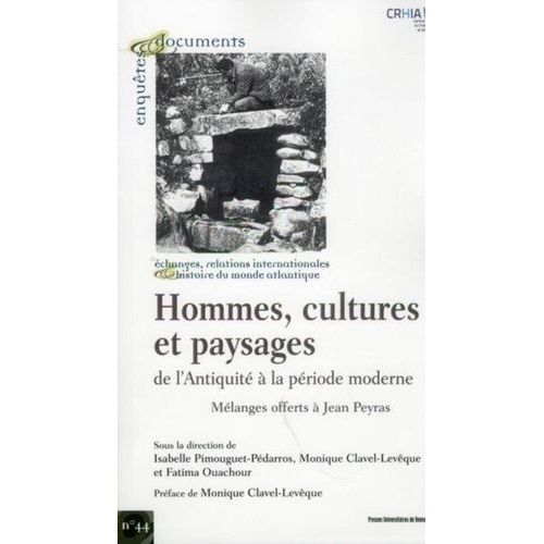 Hommes, Cultures Et Paysages De L'antiquité À La Période Moderne