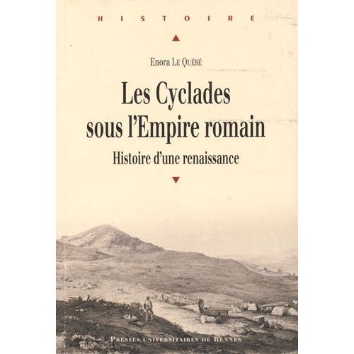 Les Cyclades Sous L'empire Romain - Histoire D'une Renaissance