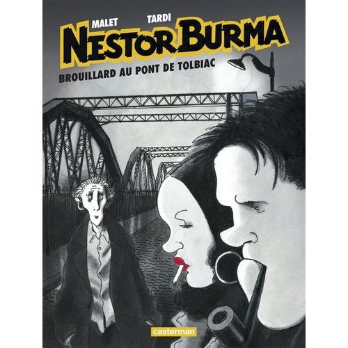 Nestor Burma - Tome 1 - Brouillard Au Pont De Tolbiac