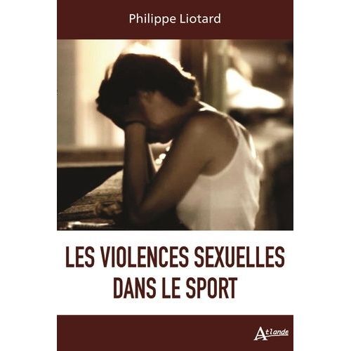 Les Violences Sexuelles Dans Le Sport