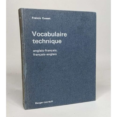 Vocabulaire Technique : Anglais-Français Français-Anglais Mécanique Metallurgie Industries Extra