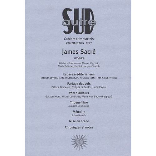 Autre Sud N° 27, Décembre 2004 - James Sacré