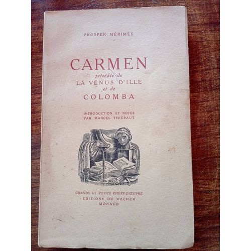Prosper Mérimée, Carmen . Édition Du Rocher ,1945