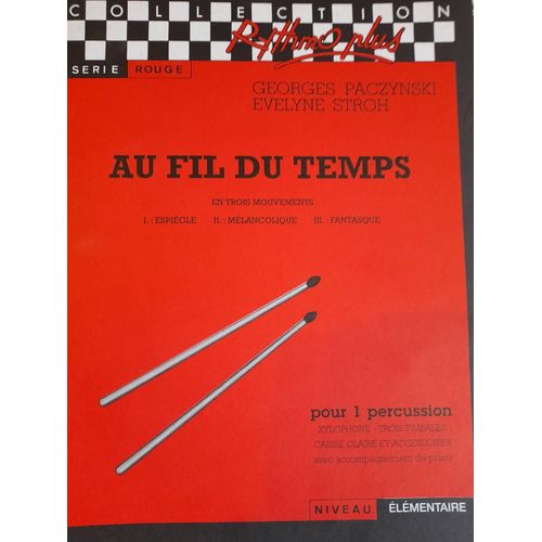 G. Paczynski : Au Fil Du Temps - Un Tour Du Monde En Percussion Zurfluh - Rhymo Plus -