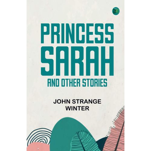 Princess Sarah And Other Stories