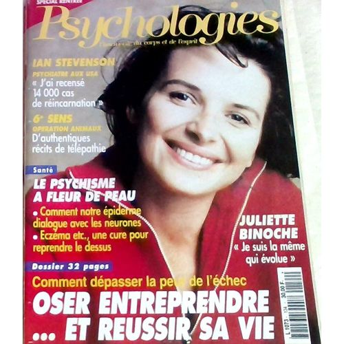 Psychologie N° 134 : Oser Entreprendre Et Réussir Sa Vie - Juliette Binoche Ian Stevenson . 6° Sens
