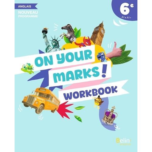 Anglais 6e On Your Marks ! - Workbook