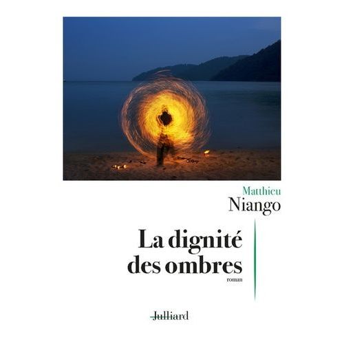 La Dignité Des Ombres