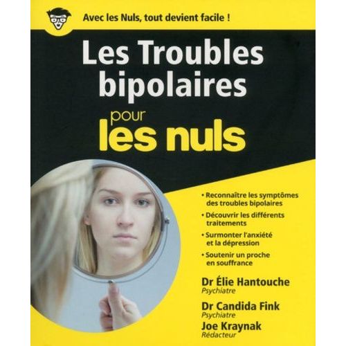 Les Troubles Bipolaires Pour Les Nuls
