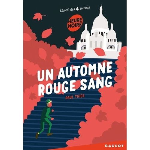 L'hôtel Des 4 Saisons - Un Automne Rouge Sang