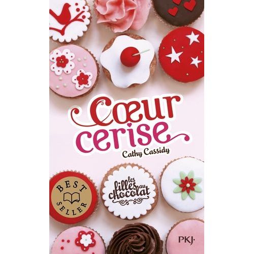 Les Filles Au Chocolat - Tome 1 - Coeur Cerise