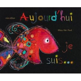 Aujourd'hui, Je Suis