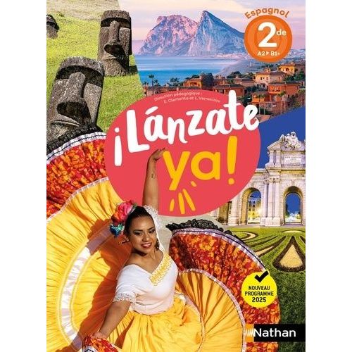 Espagnol 2de A2+>B1+ ¡Lanzate Ya!