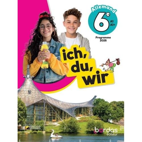 Ich, Du, Wir Allemand 6e - Manuel Élève