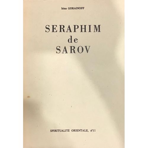 Seraphim De Sarov, Sa Vie, Irina Gorainoff