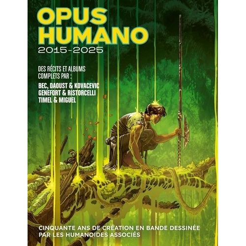 Opus Humano - Tome 5 - 2015-2025