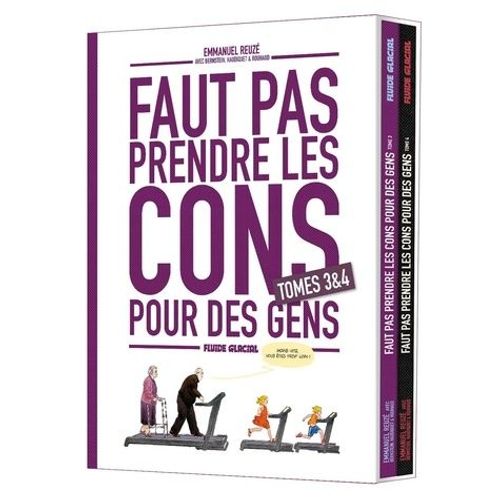 Faut Pas Prendre Les Cons Pour Des Gens - Coffret En 2 Volumes - Tomes 3 Et 4