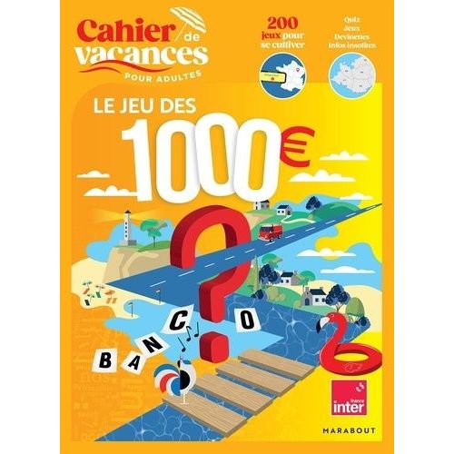 Cahier De Vacances Pour Adultes Le Jeu Des 1000 Euros