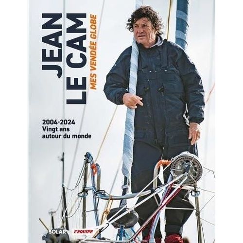 Mes Vendée Globe - 2004-2024, Vingt Ans Autour Du Monde