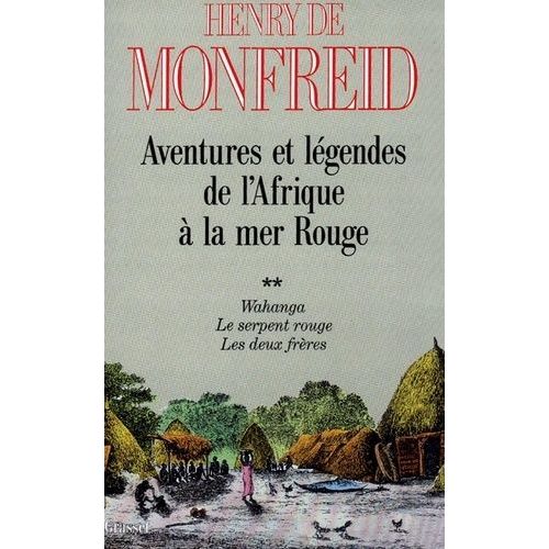 Aventures Et Légendes De L'afrique À La Mer Rouge - Tome 2, Wahanga