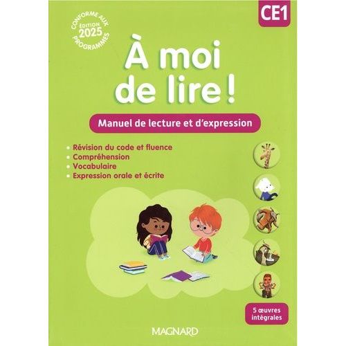 A Moi De Lire ! Ce1 - Manuel De Lecture Et D'expression