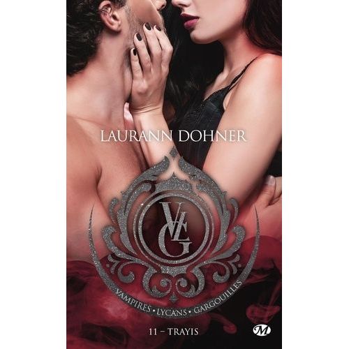 Vampires, Lycans, Gargouilles - Tome 11 - Trayis