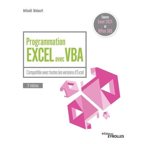 Programmation Excel Avec Vba - Compatible Avec Toutes Les Versions D'excel