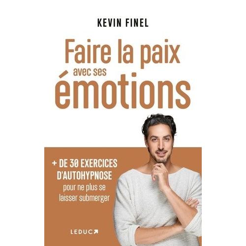 Faire La Paix Avec Ses Émotions
