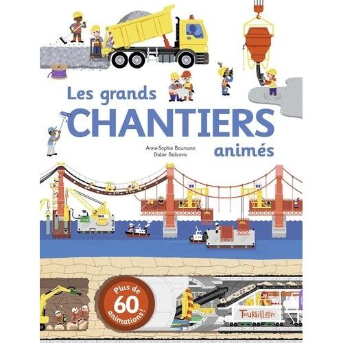Les Grands Chantiers Animés