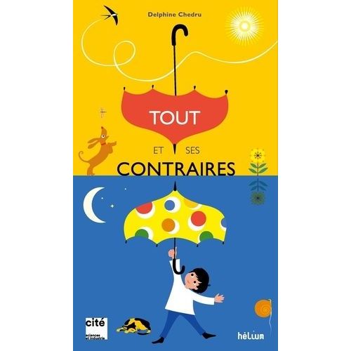 Tout Et Ses Contraires