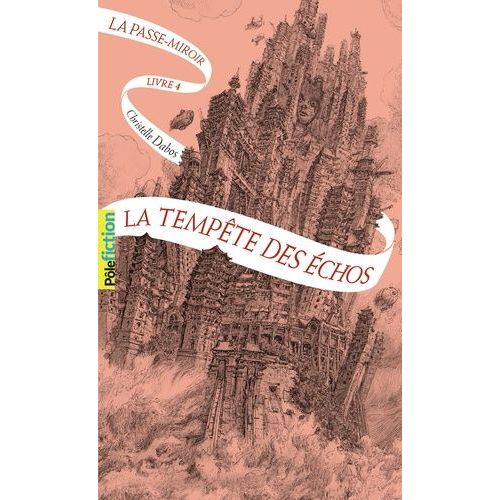 La Passe-Miroir - Tome 4 - La Tempête Des Échos