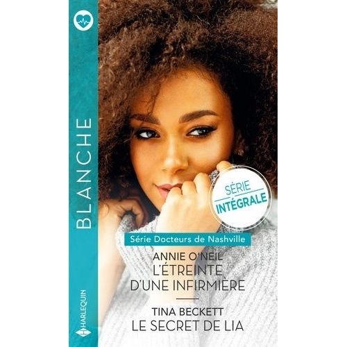 L'étreinte D'une Infirmière - Le Secret De Lia