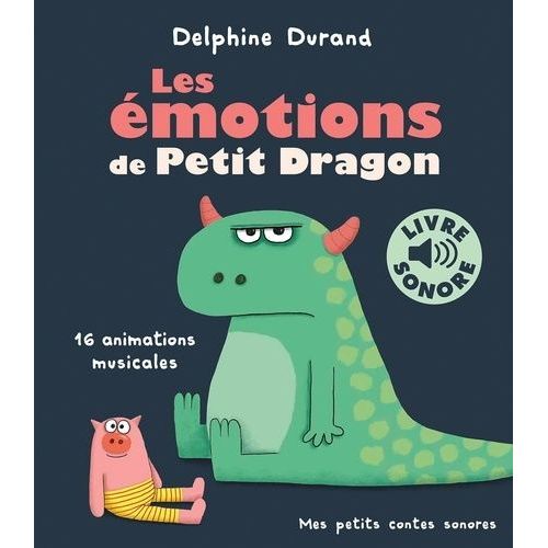 Les Émotions De Petit Dragon - 16 Animations Musicales