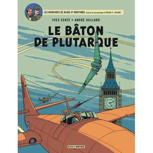 Les Aventures De Blake Et Mortimer - Tome 23 - Le Bâton De Plutarque