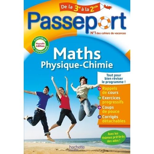 Passeport Maths-Physique-Chimie De La 3e À La 2nde