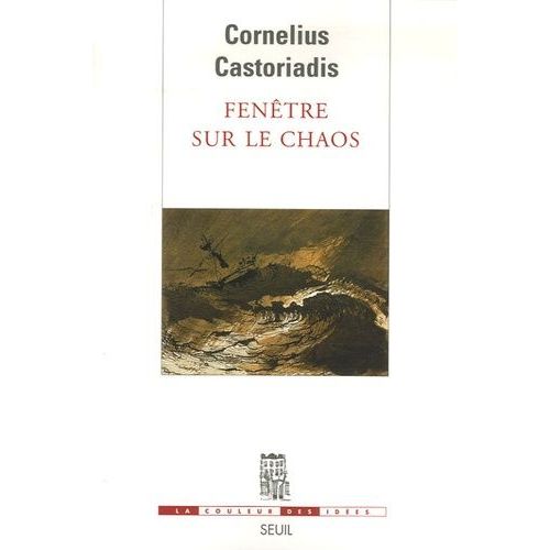 Fenêtre Sur Le Chaos