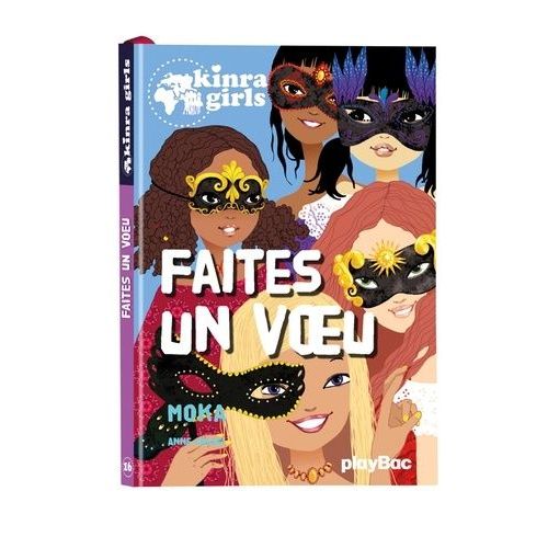 Kinra Girls - Tome 16 - Faites Un Voeu