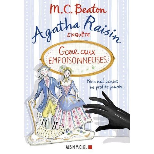 Agatha Raisin Enquête - Tome 24 - Gare Aux Empoisonneuses