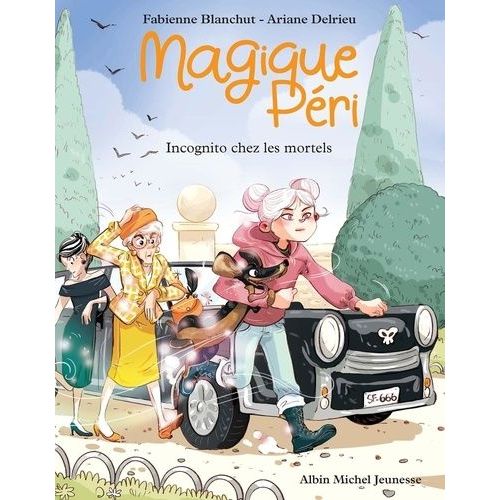 Magique Péri - Tome 7 - Incognito Chez Les Mortels