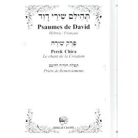 Psaumes De David - Perek Chira, Le Chant De La Création
