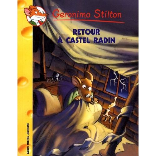 Geronimo Stilton - Tome 40 - Retour À Castel Radin