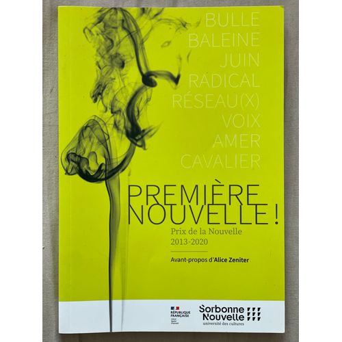 Première Nouvelle ! Prix De La Nouvelle 2013-2020