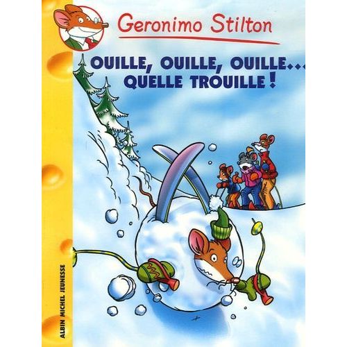 Geronimo Stilton - Tome 33 - Ouille, Ouille, Ouille - Quelle Trouille !