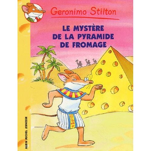 Geronimo Stilton - Tome 14 - Le Mystère De La Pyramide De Fromage