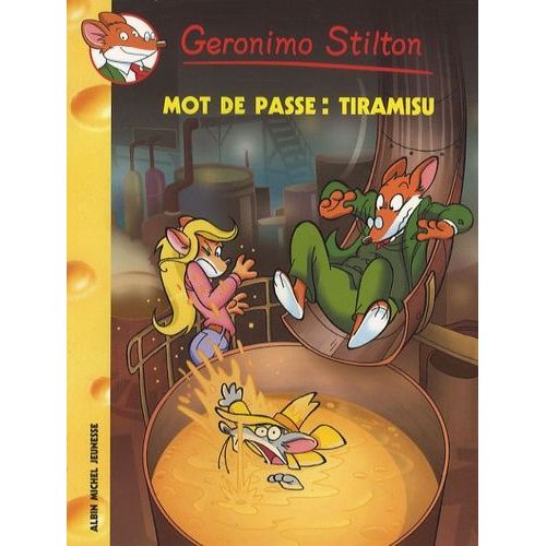 Geronimo Stilton - Tome 42 - Mot De Passe : Tiramisu